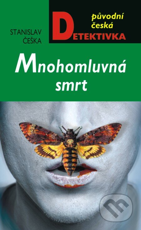 E-kniha: Mnohomluvná smrt (Stanislav Češka). Moba, 2013 E-kniha: Mnohomluvná smrt (Stanislav Češka). Moba, 2013