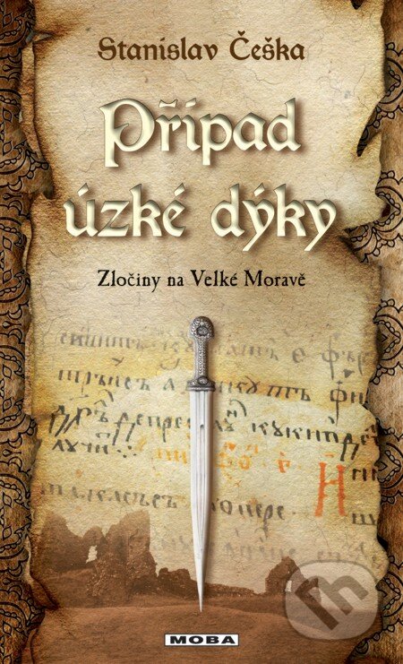 E-kniha: Případ úzké dýky (Stanislav Češka). Moba, 2013 E-kniha: Případ úzké dýky (Stanislav Češka). Moba, 2013