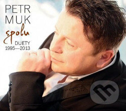 Hudební CD: Petr Muk: Spolu CD (Hudobné albumy). Hudobné albumy, 2013 Hudební CD: Petr Muk: Spolu CD (Hudobné albumy). Hudobné albumy, 2013
