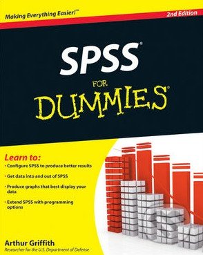 SPSS For Dummies - Arthur Griffith, John Wiley & Sons, 2010