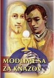 Kniha: Modlime sa za kňazov (Viliam Judák). Karmelitánske nakladateľstvo, 2006 Kniha: Modlime sa za kňazov (Viliam Judák). Karmelitánske nakladateľstvo, 2006