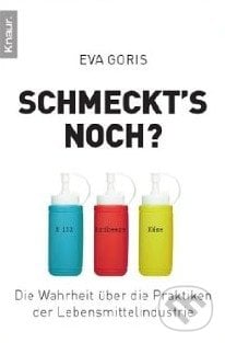 Schmeckt&#039;s noch? - Eva Goris, Droemer/Knaur, 2010