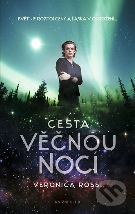 Kniha: Cesta věčnou nocí (Veronica Rossiová). Knižní klub, 2013 Kniha: Cesta věčnou nocí (Veronica Rossiová). Knižní klub, 2013
