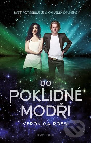Kniha: Do Poklidné modři (Veronica Rossiová). Knižní klub, 2014 Kniha: Do Poklidné modři (Veronica Rossiová). Knižní klub, 2014