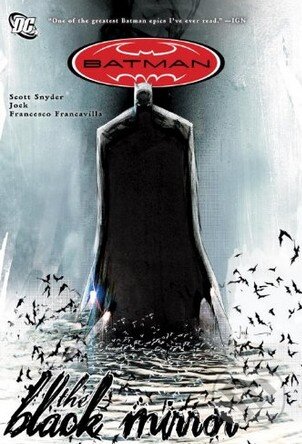 Kniha: Batman: The Black Mirror (Scott Snyder). DC Comics, 2011 Kniha: Batman: The Black Mirror (Scott Snyder). DC Comics, 2011