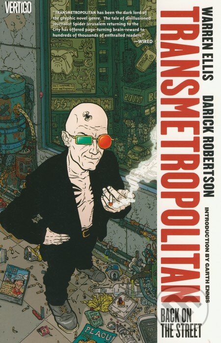 Kniha: Transmetropolitan (Volume 1) (Darick Robertson a Warren Ellis). Vertigo, 2009 Kniha: Transmetropolitan (Volume 1) (Darick Robertson a Warren Ellis). Vertigo, 2009