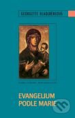 Kniha: Evangelium podle Marie (Georgette Blaquiereová). Karmelitánské nakladatelství, 2011 Kniha: Evangelium podle Marie (Georgette Blaquiereová). Karmelitánské nakladatelství, 2011