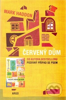 Kniha: Červený dům (Mark Haddon). Argo, 2014 Kniha: Červený dům (Mark Haddon). Argo, 2014