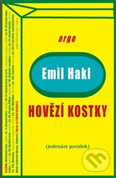 Kniha: Hovězí kostky (Emil Hakl). Argo, 2014 Kniha: Hovězí kostky (Emil Hakl). Argo, 2014