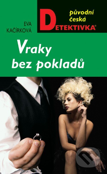 E-kniha: Vraky bez pokladů (Eva Kačírková). Moba, 2013 E-kniha: Vraky bez pokladů (Eva Kačírková). Moba, 2013