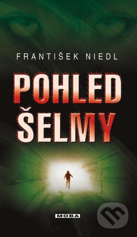E-kniha: Pohled šelmy (František Niedl). Moba, 2013 E-kniha: Pohled šelmy (František Niedl). Moba, 2013