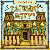 Kniha: Tajemný Egypt (Claire Banpton). Slovart CZ, 2013 Kniha: Tajemný Egypt (Claire Banpton). Slovart CZ, 2013