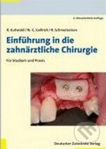 Kniha: Einführung in die zahnärztliche Chirurgie (Deutscher Taschenbuch Verlag). Deutscher Taschenbuch Verlag, 2010 Kniha: Einführung in die zahnärztliche Chirurgie (Deutscher Taschenbuch Verlag). Deutscher Taschenbuch Verlag, 2010