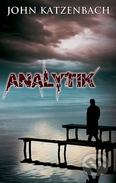 Kniha: Analytik (John Katzenbach). Domino, 2013 Kniha: Analytik (John Katzenbach). Domino, 2013