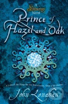 Prince of Hazel and Oak - John Lenahan, The Friday Project, 2011