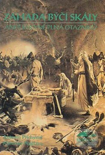 Kniha: Záhada býčí skály aneb Jeskyně plná otazníků (Miroslav Náplava a Antonín Přichystal). Amaprint, 1995 Kniha: Záhada býčí skály aneb Jeskyně plná otazníků (Miroslav Náplava a Antonín Přichystal). Amaprint, 1995