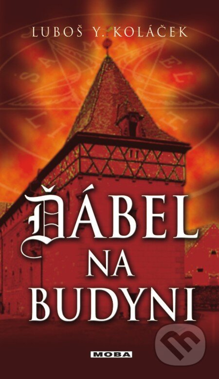 E-kniha: Ďábel na Budyni (Luboš Y. Koláček). Moba, 2013 E-kniha: Ďábel na Budyni (Luboš Y. Koláček). Moba, 2013