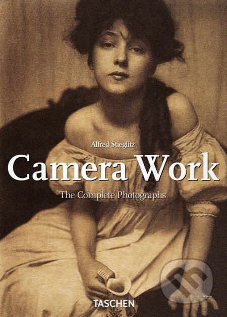 Kniha: Alfred Stieglitz (Pam Roberts). Taschen, 2013 Kniha: Alfred Stieglitz (Pam Roberts). Taschen, 2013