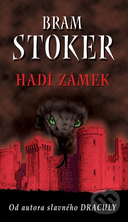 E-kniha: Hadí zámek (Bram Stoker). Moba, 2013 E-kniha: Hadí zámek (Bram Stoker). Moba, 2013