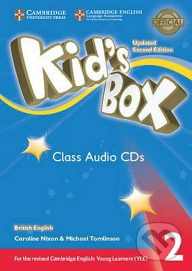 Kid's Box Level 2 Class Audio CDs (4) British English (Caroline Nixon a Michael Tomlinson). Cambridge University Press, 2017 Kid's Box Level 2 Class Audio CDs (4) British English (Caroline Nixon a Michael Tomlinson). Cambridge University Press, 2017