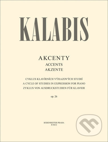 Kniha: Akcenty (Viktor Kalabis). Bärenreiter Praha, 2022 Kniha: Akcenty (Viktor Kalabis). Bärenreiter Praha, 2022