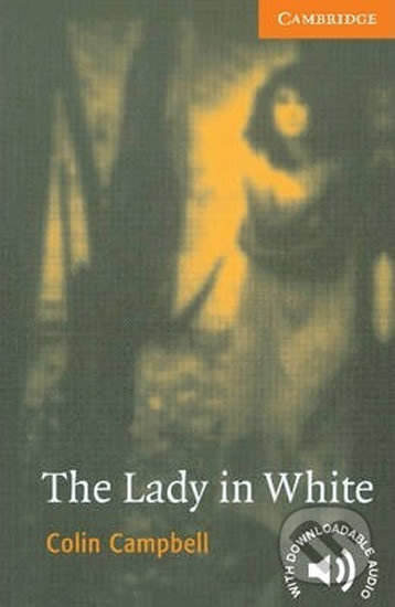 Kniha: Lady in White (Colin Campbell). Cambridge University Press, 1999 Kniha: Lady in White (Colin Campbell). Cambridge University Press, 1999