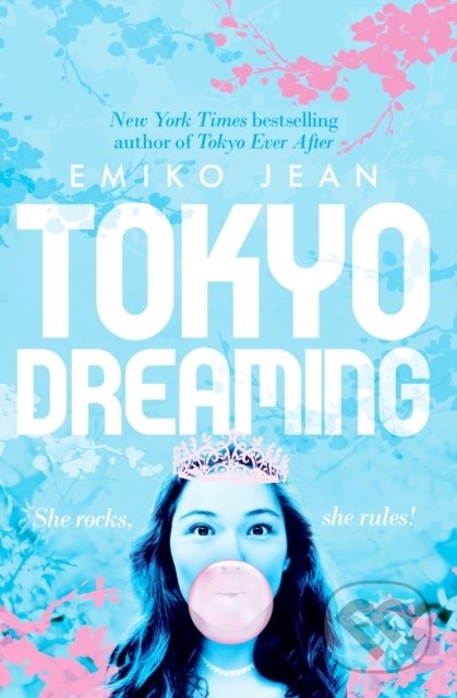 Kniha: Tokyo Dreaming (Emiko Jean). Macmillan Children Books, 2022 Kniha: Tokyo Dreaming (Emiko Jean). Macmillan Children Books, 2022