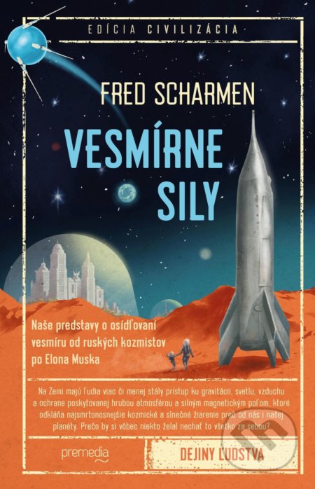 Kniha: Vesmírne sily (Fred Scharmen). Premedia, 2022 Kniha: Vesmírne sily (Fred Scharmen). Premedia, 2022