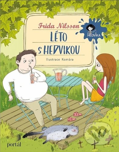 Kniha: Léto s Hedvikou (Frida Nilsson). Portál, 2022 Kniha: Léto s Hedvikou (Frida Nilsson). Portál, 2022