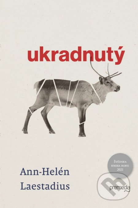 Kniha: Ukradnutý (Ann-Helén Laestadius), 2022 Kniha: Ukradnutý (Ann-Helén Laestadius), 2022