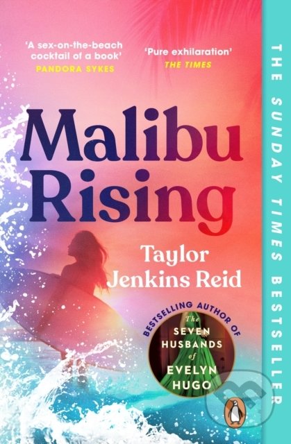 Kniha: Malibu Rising (Taylor Jenkins Reid). Penguin Books, 2022 Kniha: Malibu Rising (Taylor Jenkins Reid). Penguin Books, 2022