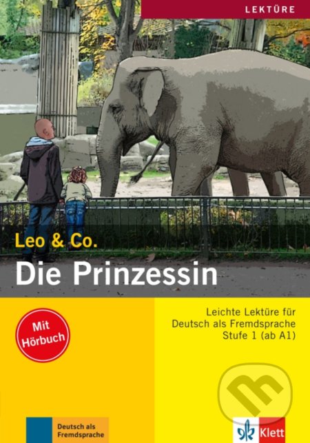 Kniha: Die Prinzessin + CD (Klett). Klett, 2017 Kniha: Die Prinzessin + CD (Klett). Klett, 2017