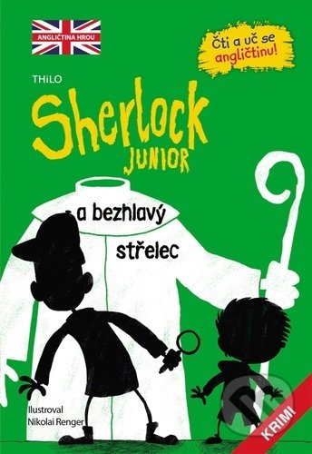 Kniha: Sherlock Junior a bezhlavý střelec (Brio). Brio, 2022 Kniha: Sherlock Junior a bezhlavý střelec (Brio). Brio, 2022