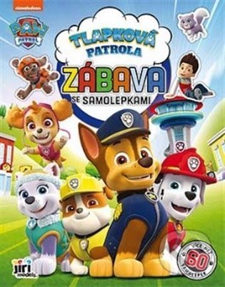 Kniha: Zábava se samolepkami - Tlapková patrola (Jiří Models). Jiří Models, 2022 Kniha: Zábava se samolepkami - Tlapková patrola (Jiří Models). Jiří Models, 2022