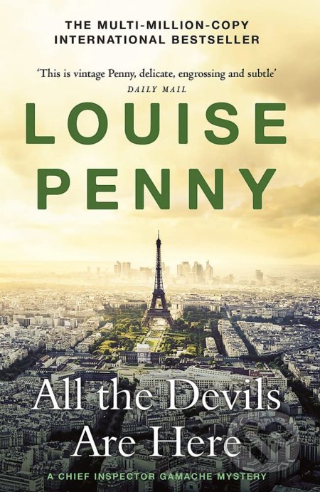 Kniha: All the Devils Are Here (Louise Penny). Hodder and Stoughton, 2022 Kniha: All the Devils Are Here (Louise Penny). Hodder and Stoughton, 2022