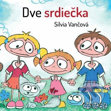 Dve srdiečka - Silvia Vančová, Veronetka, 2017