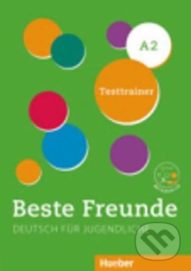 Kniha: Beste Freunde A2: Testtrainer mit Audio-CD (Lena Töpler). Max Hueber Verlag, 2016 Kniha: Beste Freunde A2: Testtrainer mit Audio-CD (Lena Töpler). Max Hueber Verlag, 2016