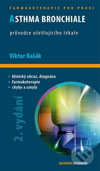 Kniha: Asthma bronchiale (Viktor Kašák a kolektiv). Maxdorf, 2013 Kniha: Asthma bronchiale (Viktor Kašák a kolektiv). Maxdorf, 2013