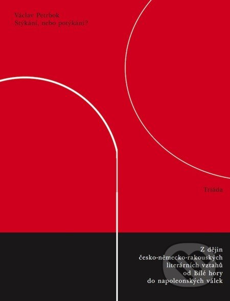 E-kniha: Stýkání, nebo potýkání? (Václav Petrbok). Triáda, 2012 E-kniha: Stýkání, nebo potýkání? (Václav Petrbok). Triáda, 2012