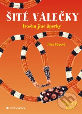 Kniha: Šité válečky (Jitka Sůsová). Grada, 2013 Kniha: Šité válečky (Jitka Sůsová). Grada, 2013