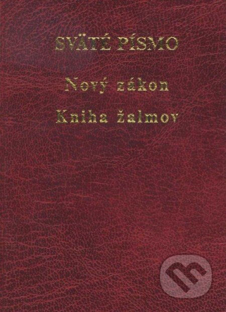 Kniha: Sväté písmo (Spolok svätého Vojtecha). Spolok svätého Vojtecha, 2013 Kniha: Sväté písmo (Spolok svätého Vojtecha). Spolok svätého Vojtecha, 2013