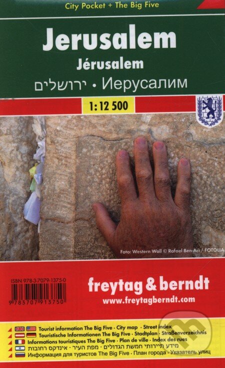 Jerusalem 1:12 500 (freytag&berndt). freytag&berndt, 2015 Jerusalem 1:12 500 (freytag&berndt). freytag&berndt, 2015