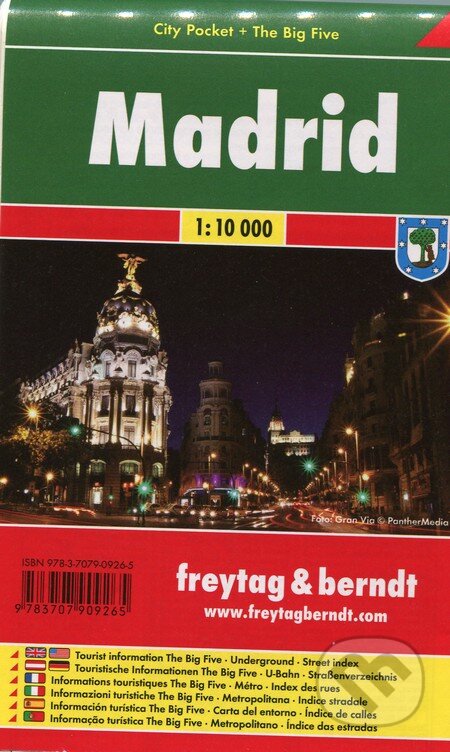 Madrid 1:10 000 (freytag&berndt). freytag&berndt, 2018 Madrid 1:10 000 (freytag&berndt). freytag&berndt, 2018