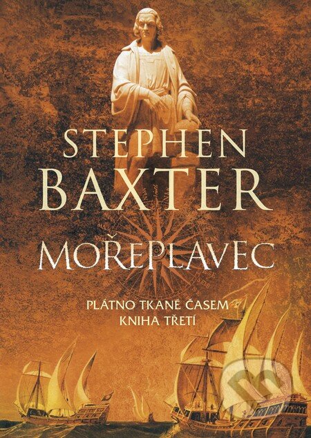 Kniha: Mořeplavec (Stephen Baxter). BB/art, 2013 Kniha: Mořeplavec (Stephen Baxter). BB/art, 2013