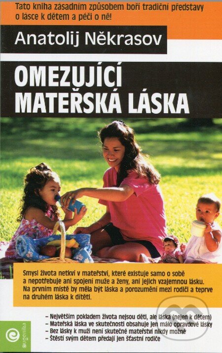 Kniha: Omezující mateřská láska (Anatolij Někrasov). Eugenika, 2013 Kniha: Omezující mateřská láska (Anatolij Někrasov). Eugenika, 2013
