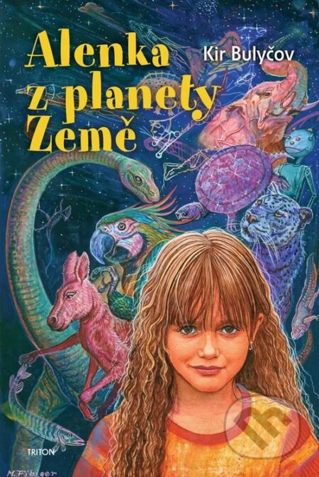 Kniha: Alenka z planety Země (Kir Bulyčov). Triton, 2006 Kniha: Alenka z planety Země (Kir Bulyčov). Triton, 2006
