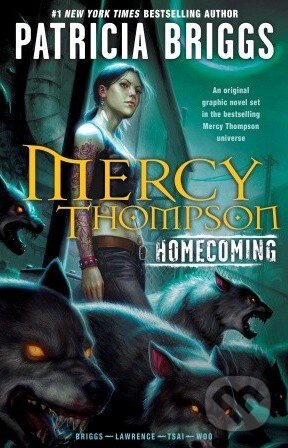 Kniha: Mercy Thompson: Homecoming (Patricia Briggs). Random House, 2009 Kniha: Mercy Thompson: Homecoming (Patricia Briggs). Random House, 2009