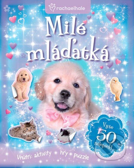 Kniha: Milé mláďatká (Príroda). Príroda, 2013 Kniha: Milé mláďatká (Príroda). Príroda, 2013