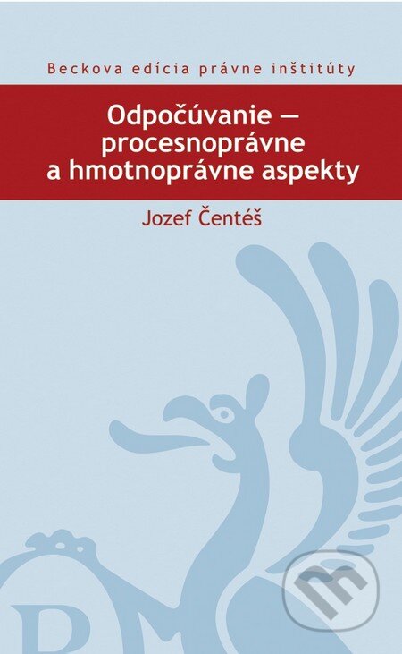 Kniha: Odpočúvanie - procesnoprávne a hmotnoprávne aspekty (Jozef Čentéš). C. H. Beck, 2013 Kniha: Odpočúvanie - procesnoprávne a hmotnoprávne aspekty (Jozef Čentéš). C. H. Beck, 2013
