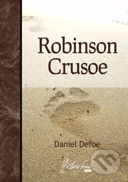 E-kniha: Robinson Crusoe (Daniel Defoe). Petit Press, 2013 E-kniha: Robinson Crusoe (Daniel Defoe). Petit Press, 2013